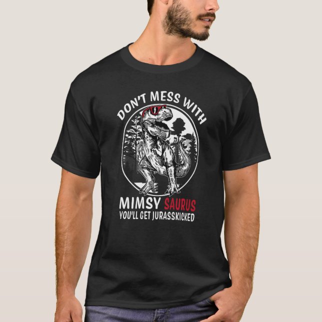 Nicht mit Mimsy Saurus Jurasskickte Oma durcheinan T-Shirt (Vorderseite)