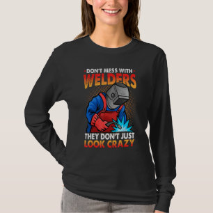 Nicht mit Schweissern durcheinander bringen, nicht T-Shirt