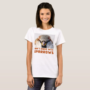 Nicht mit Sparrows durcheinander bringen T-Shirt