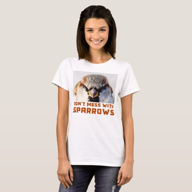 Nicht mit Sparrows durcheinander bringen T-Shirt (Vorne ganz)