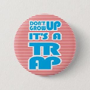 Nicht mit Streifen aufwachsen. Button