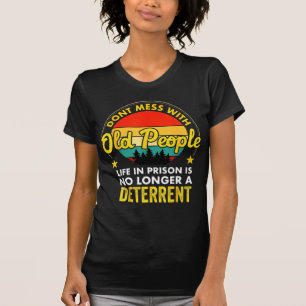 Nicht mit Vintagen Alten im Gefängnis durchgehen T-Shirt