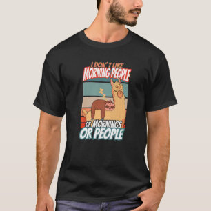 Nicht mögen Morning People Alpaca Sloth Llama Vint T-Shirt
