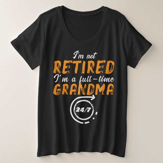 Nicht müde Oma - immer noch Hölle im Stil Große Größe T-Shirt (Design vorne)