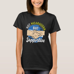 Nicht Nicaraguaner aber unterstützender Reisender T-Shirt