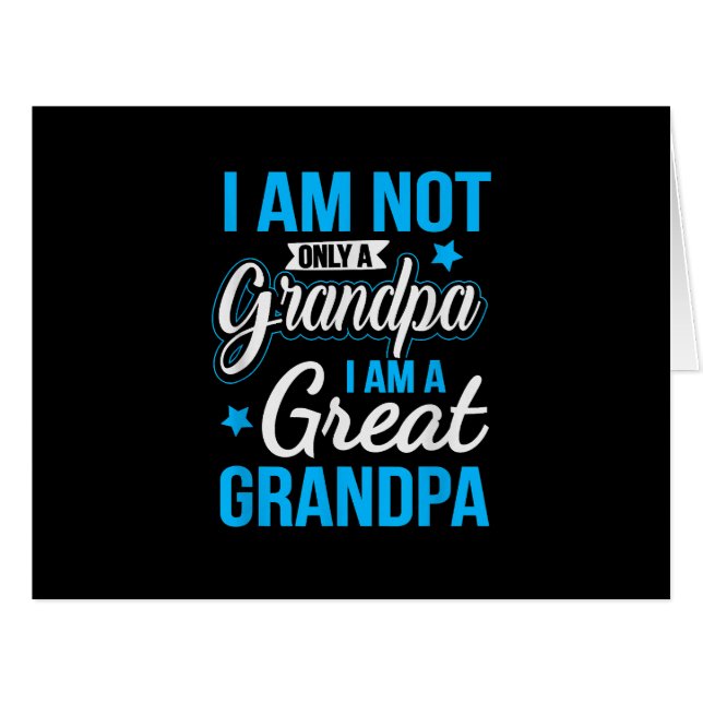 Nicht nur ein Großvater, ich bin ein großer Großva (Vorderseite (Horizontal))