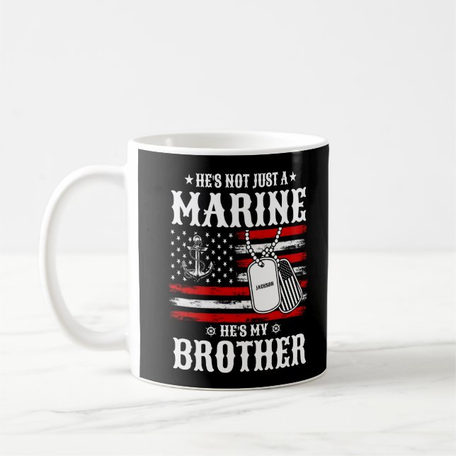 Nicht nur ein Marine, er ist mein Bruder Patriotis Kaffeetasse (Links)