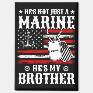 Nicht nur ein Marine, er ist mein Bruder Patriotis Magnet