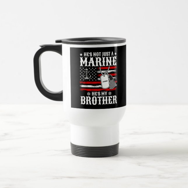 Nicht nur ein Marine, er ist mein Bruder Patriotis Reisebecher (Links)