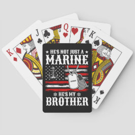 Nicht nur ein Marine, er ist mein Bruder Patriotis Spielkarten