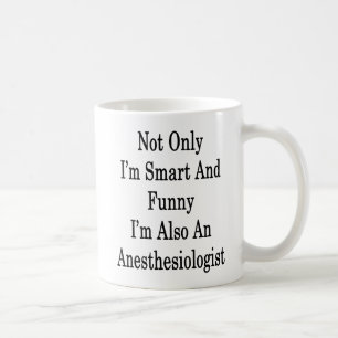 Nicht nur ich bin intelligent und lustig bin ich kaffeetasse