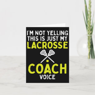 Nicht nur meine Lacrosse Coach Voice Funny Lax sch Karte