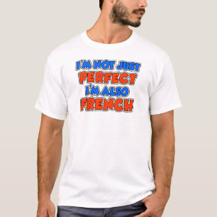Nicht nur perfekt französisch T-Shirt