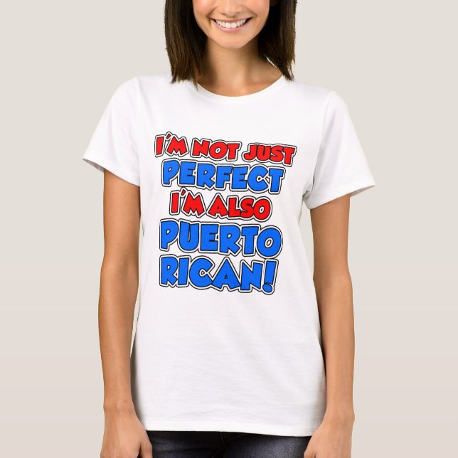 Nicht nur perfekt Puerto Rico T-Shirt (Vorderseite)