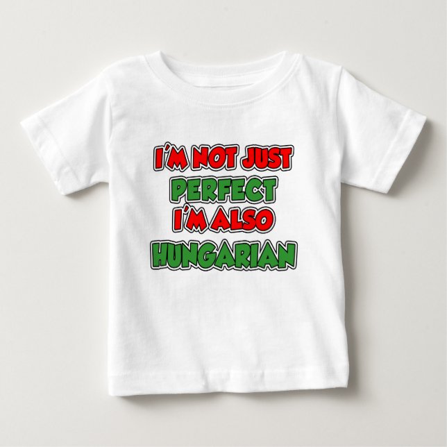 Nicht nur perfekt Ungarisch Baby T-shirt (Vorderseite)