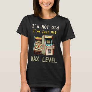 Nicht Old Hit Max Level Großeltern Vintage Spiele T-Shirt