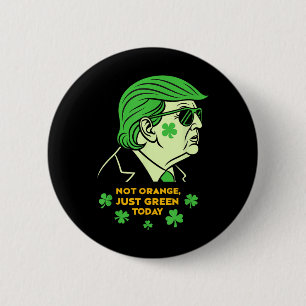 Nicht Orange, nur irisch Heute - St. Patrick's Day Button