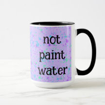 Nicht Paint Water Funny Lila Spritzer Kaffee Tasse