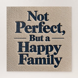 Nicht perfekt, aber eine glückliche Familie