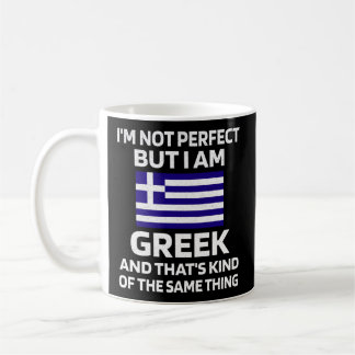 Nicht perfekt, aber Griechenland steht unter griec Kaffeetasse