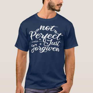 Nicht perfekt gerade vergeben 1 T-Shirt