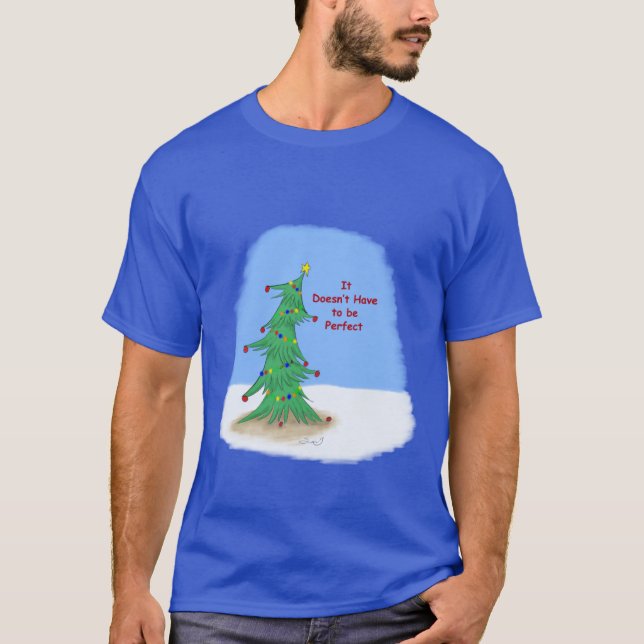 Nicht perfekt Weihnachtsbaum-T - Shirt (Vorderseite)