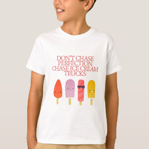 Nicht Perfektion nachjagen T-Shirt