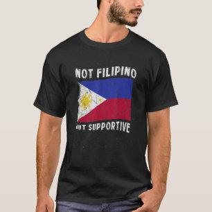 Nicht philippinisch, aber unterstützende nationale T-Shirt