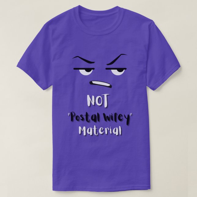 Nicht postalischer Wifey-Material-T - Shirt (Design vorne)