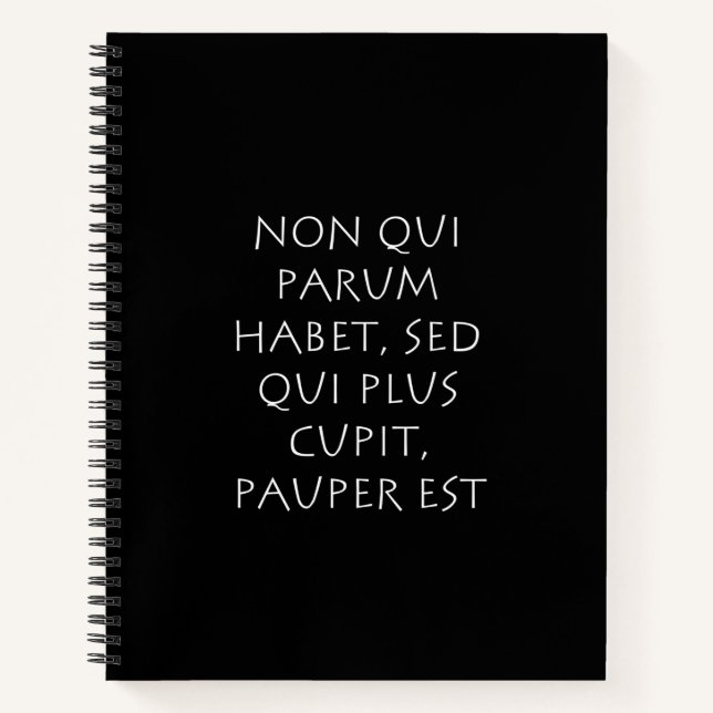 Nicht qui parum gewohnt qui plus cupit pauper est notizbuch (Vorderseite)
