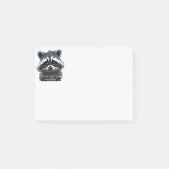 Nicht Raccoon Animal arbeiten wollen Post-it Klebezettel (Vorderseite)