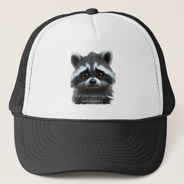 Nicht Raccoon Animal arbeiten wollen Truckerkappe (Vorderseite)