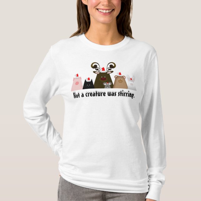 Nicht rührte ein Geschöpf WeihnachtsShirt T-Shirt (Vorderseite)