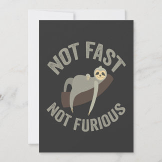Nicht schnell, nicht wütend Funny Slogan Tier Einladung