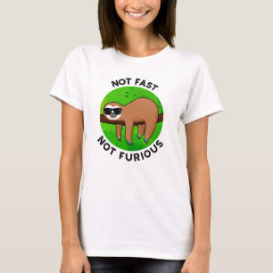 Nicht schnell, nicht wütend, lustige Film Sloth Pu T-Shirt