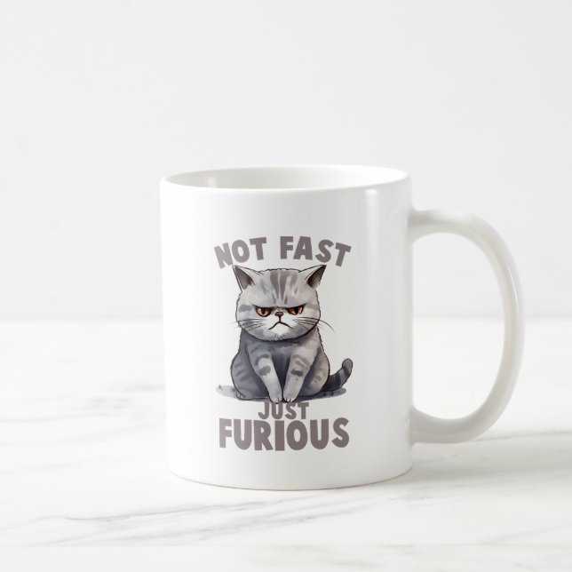 Nicht schnell, nur wütend - Spaß der Grauen Katze Kaffeetasse (Rechts)
