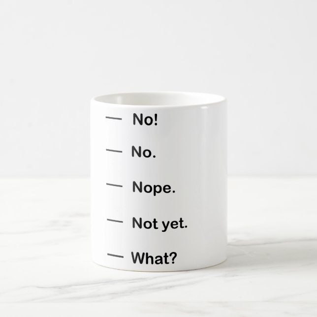 Nicht schon Kaffee-Tasse Kaffeetasse (Mittel)