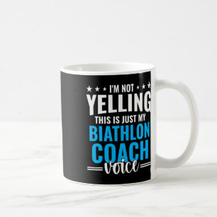 Nicht schreien Biathlon Coach Stimme Funny Biathlo Kaffeetasse