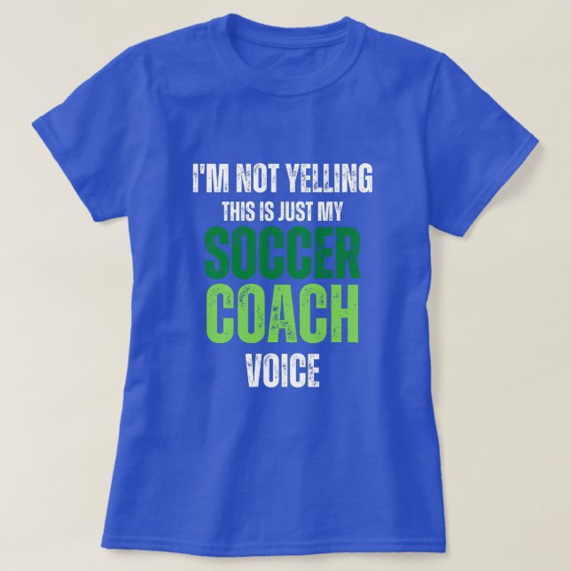 Nicht schreien Fußball Coach Stimme lustige grüne  T-Shirt (Design vorne)