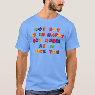 Nicht schwul, sondern glücklich in Kühlschrankmagn T-Shirt