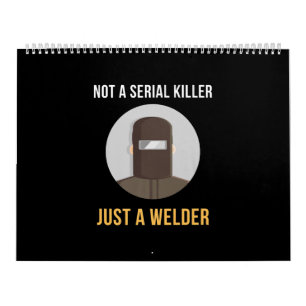 Nicht serieller Killer nur ein Schweißer-Schweissm Kalender