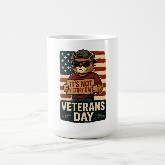 Nicht Sieg Tag kühne Katze - Veteranen Tagesdesign Kaffeetasse (Mittel)