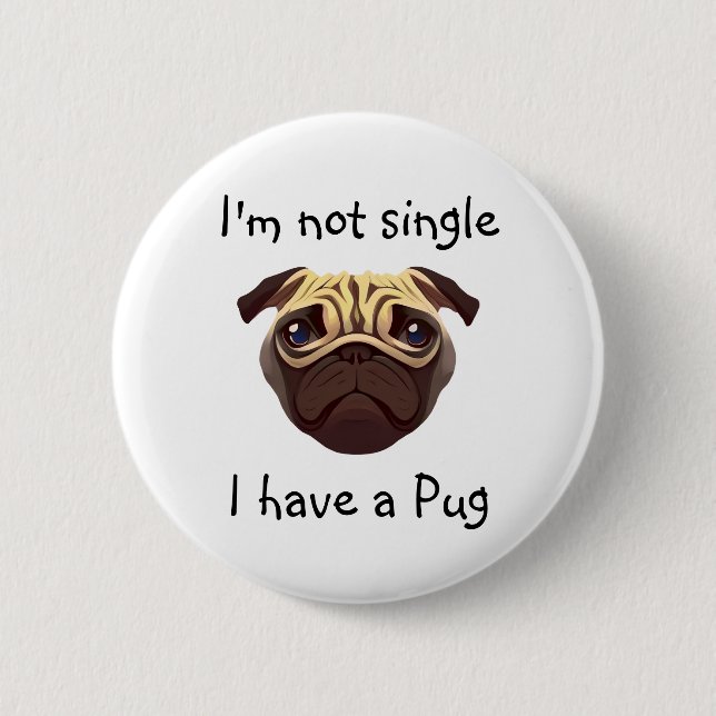Nicht Single Ich habe einen Mops Button (Vorderseite)