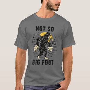 Nicht so Bigfoot Funny Sasquatch Lover Big Hands T-Shirt