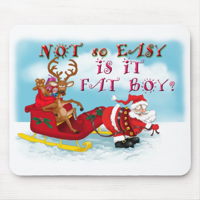 Nicht so einfach ist es Fett Boy Mousepad (Vorne)
