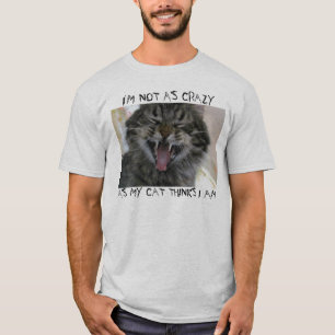 Nicht so verrückt wie… T-Shirt