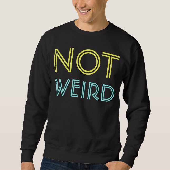 nicht sonderbar sweatshirt (Vorderseite)