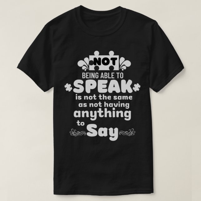 Nicht sprechen zu können ist nicht dasselbe für Au T-Shirt (Design vorne)