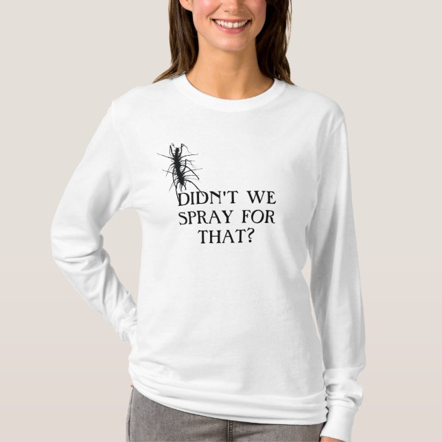 NICHT SPRÜHTEN WIR FÜR DAS?!? T-Shirt (Vorderseite)