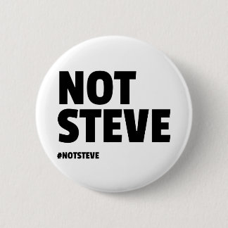 Nicht Steve (schwarzer Text) Button
